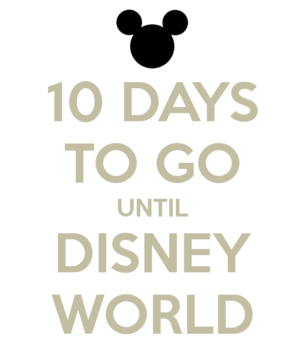 10-days-to-go-until-disney-world-1.png