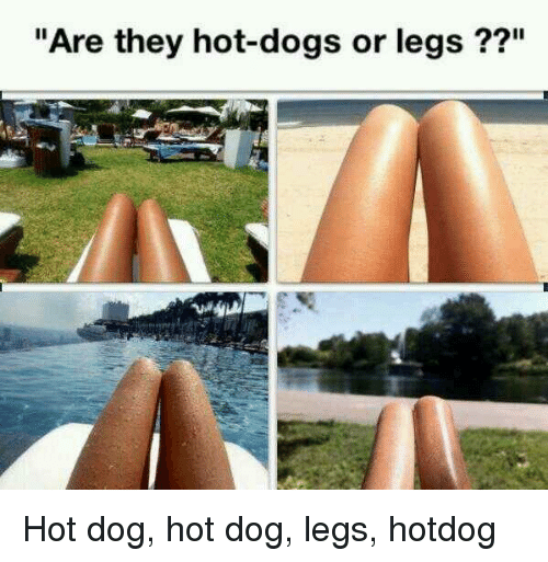 are-they-hot-dogs-or-legs-_p_hot-dog-hot-dog-33155163.png