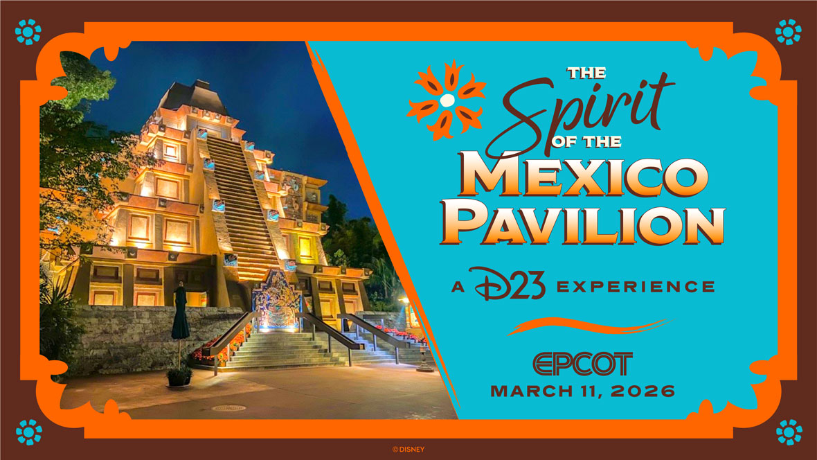 D23-EPCOT-Mexico-Pavilion.jpeg