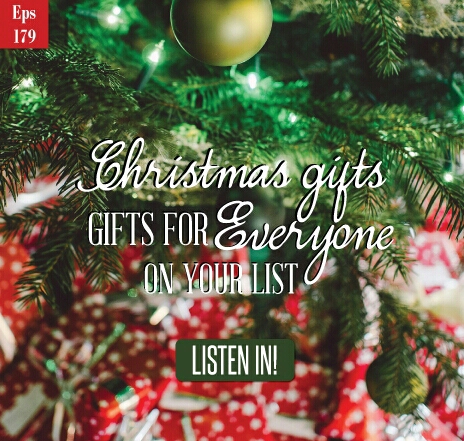 Eps-179-Christmas-Gifts-for-Everyone-on-Your-List(.jpg