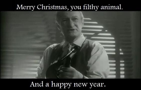 Merry Christmas, ya filthy animal.jpeg