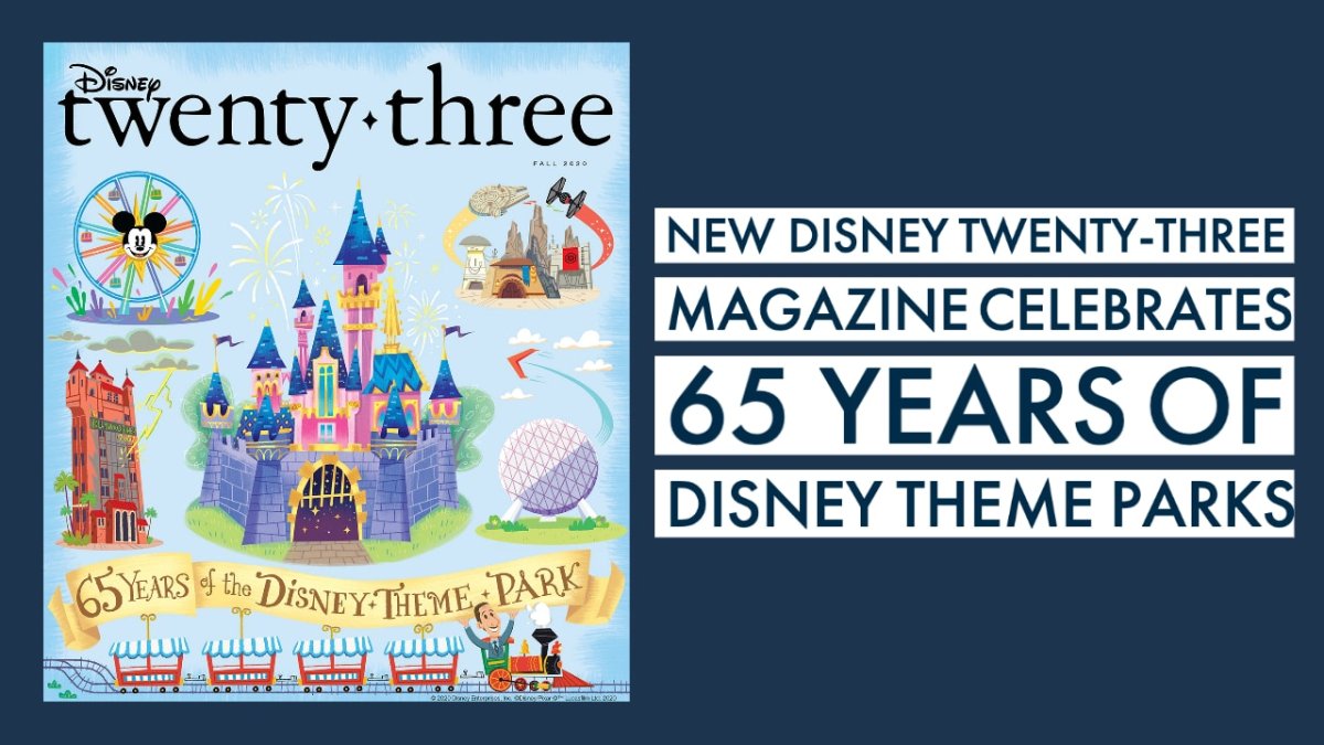 New-Disney-Twenty-Three-Magazine-Celebrates-65-Years-of-Disney-Theme-Parks.jpeg