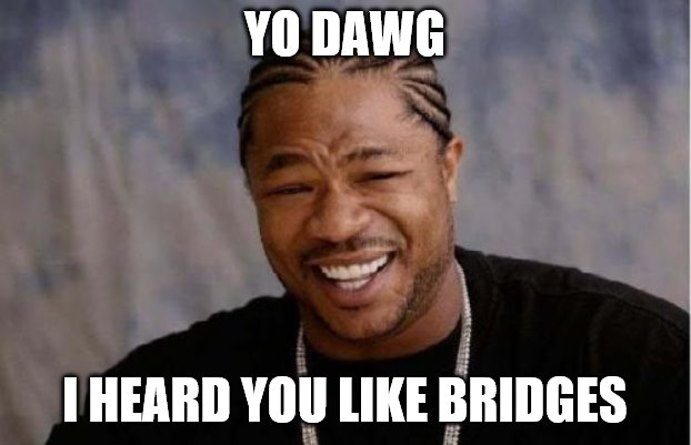 xzibit bridges.jpg